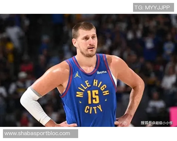 瓦兰谈双塔组合与约基奇的潜力但对抗快速后卫存在挑战